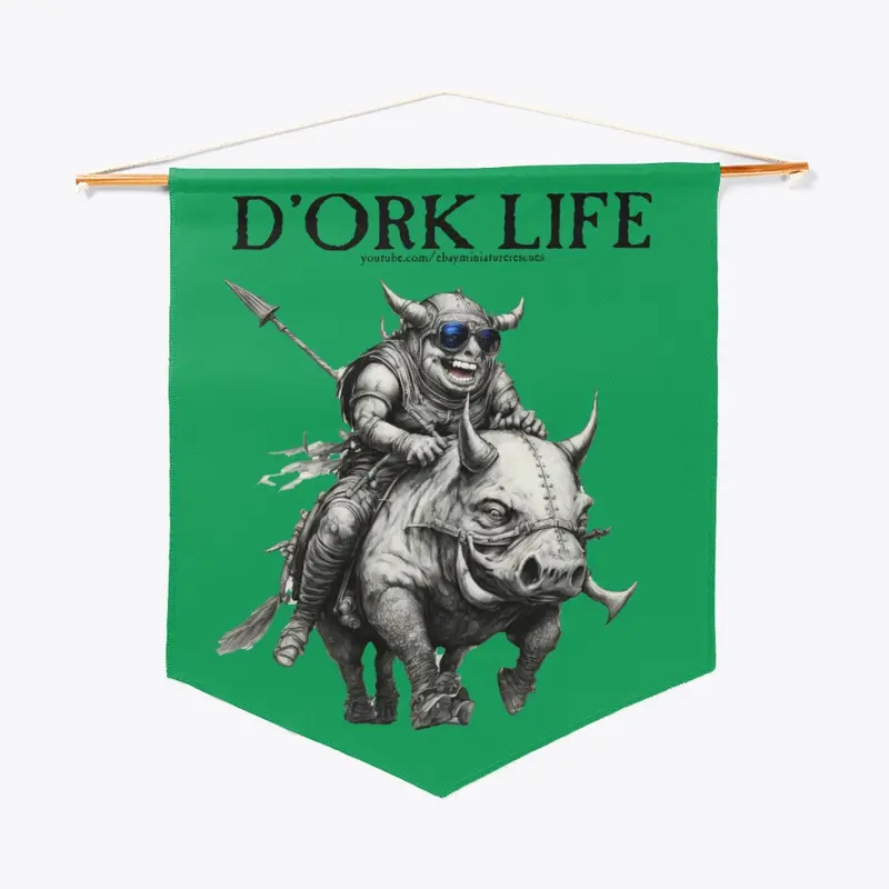 D'Ork Life